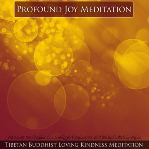 Profound Joy Meditation