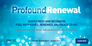 Deeply relax and recharge with Profound Renewal